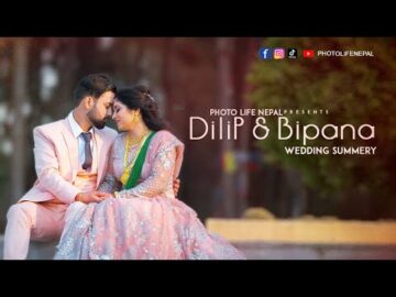 NEPALI CINEMATIC WEDDING STORY II DILIP & BIPANA II PHOTO LIFE NEPAL