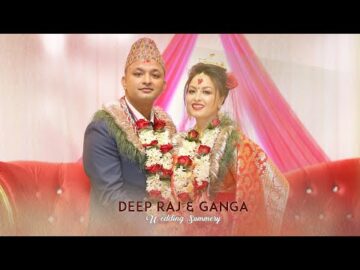 D E E P R A J & G A N G A / WEDDING SUMMERY / PHOTO LIFE NEPAL??